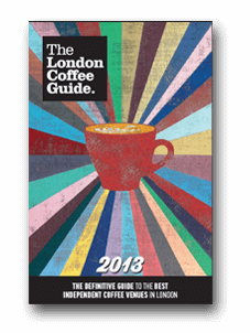 Post image for London Coffee Guide 2013